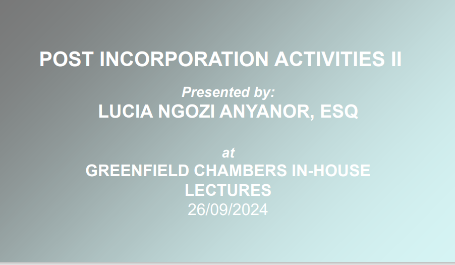POST INCORPORATION ACTIVITIES II
